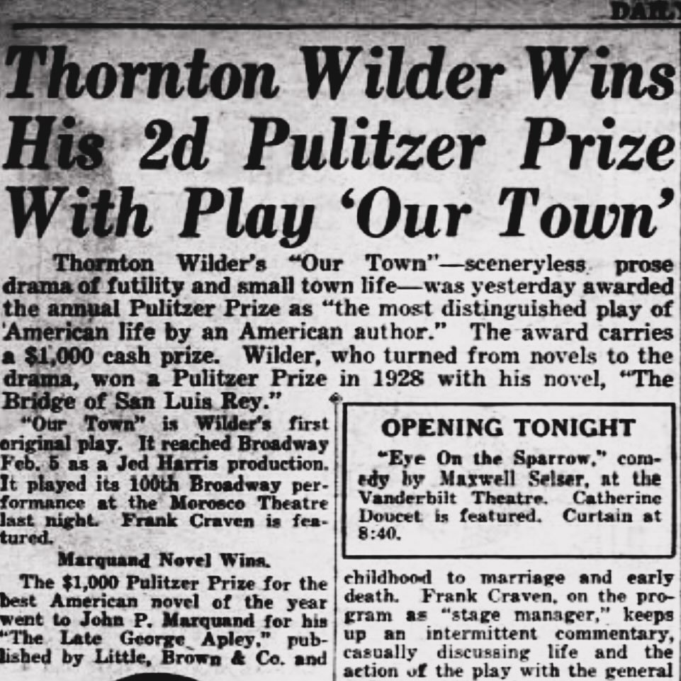 On this day in 1938, Wilder won his second Pulitzer Prize for Drama for Our Town. He would go onto win a third in 1943. As of today, he remains the only artist to win the Pulitzer Prize for both Drama and Fiction. 
 
#thorntonwilder #pulitzer #pulitz