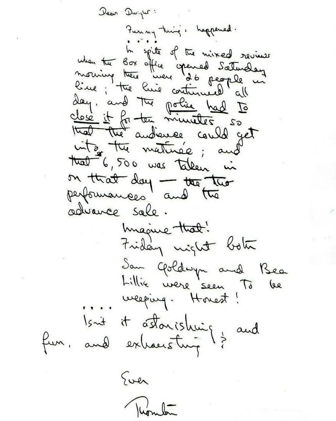 On this day in 1938, Our Town made its Broadway debut. A few days later, Wilder wrote to Dwight Dana about his astonishment that &ldquo;in spite of the mixed reviews, when the box office opened on Saturday there were 26 people in line; the line conti