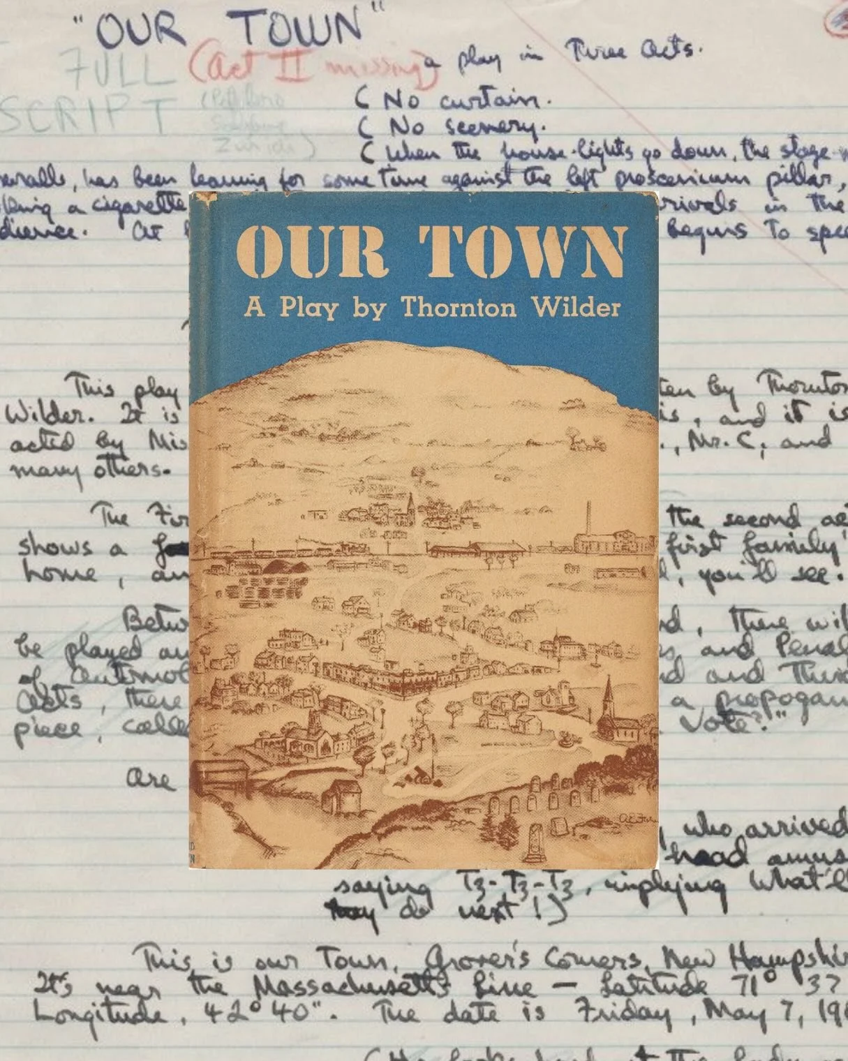 On this day in 1938, Our Town was published for the first time by Coward-McCann, shortly after the Broadway production opened. The latest edition of Our Town from @harperperennial arrived this past November.

Our Town and the Cosmic One Acts is a spe