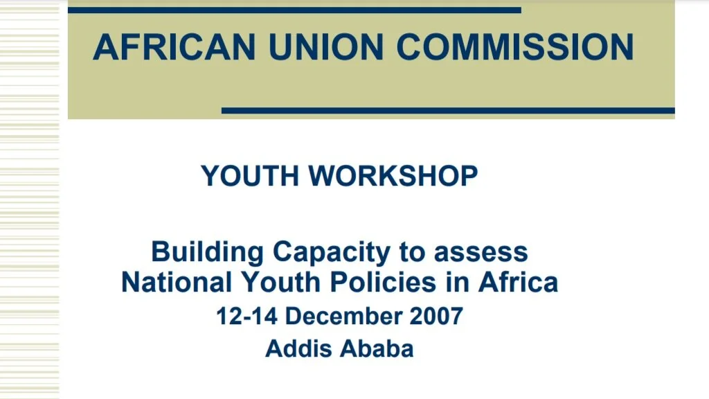 Youth  Workshop: Building Capacity To Assess National Youth Policies In Africa | African Union Commission