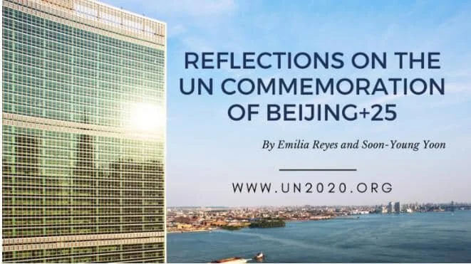 Reflections On The UN Commemoration Of Beijing+25