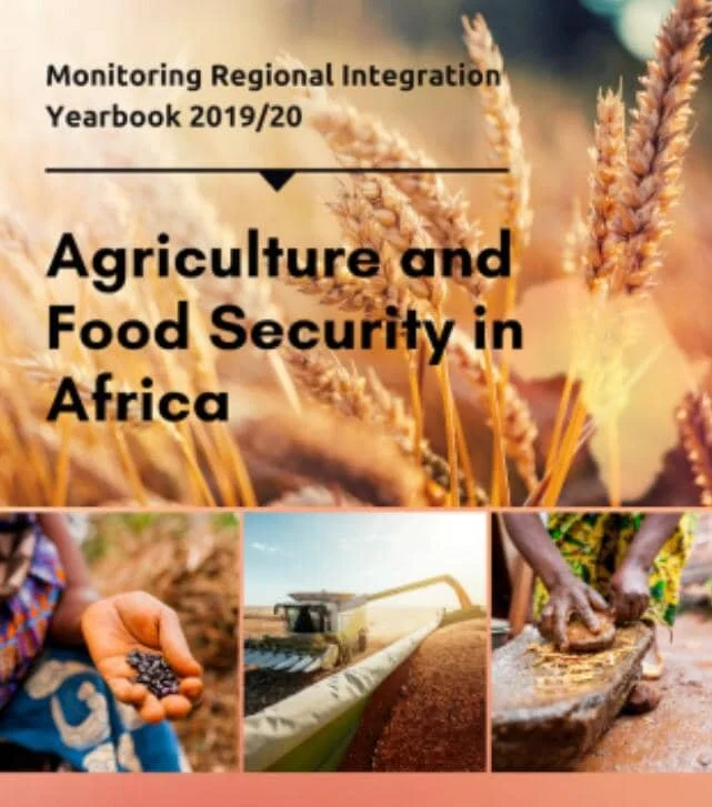 Monitoring Regional Integration Yearbook 2019/20: Agriculture And Food Security In Africa