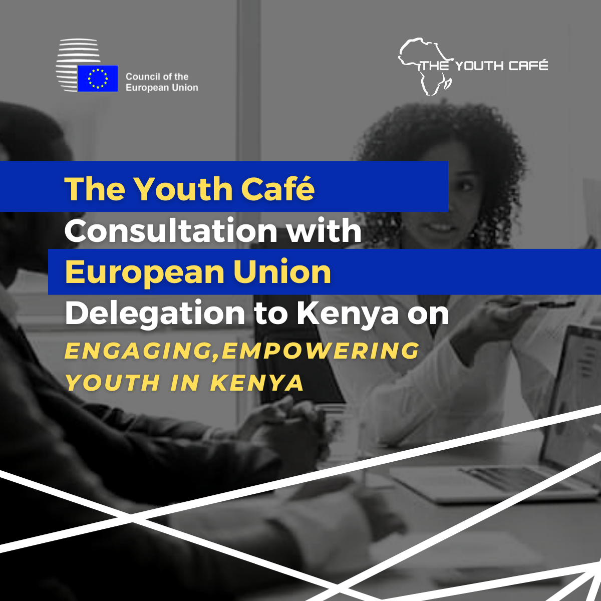 Consultation With EU Delegation In Kenya | Connecting, Engaging And Empowering Youths