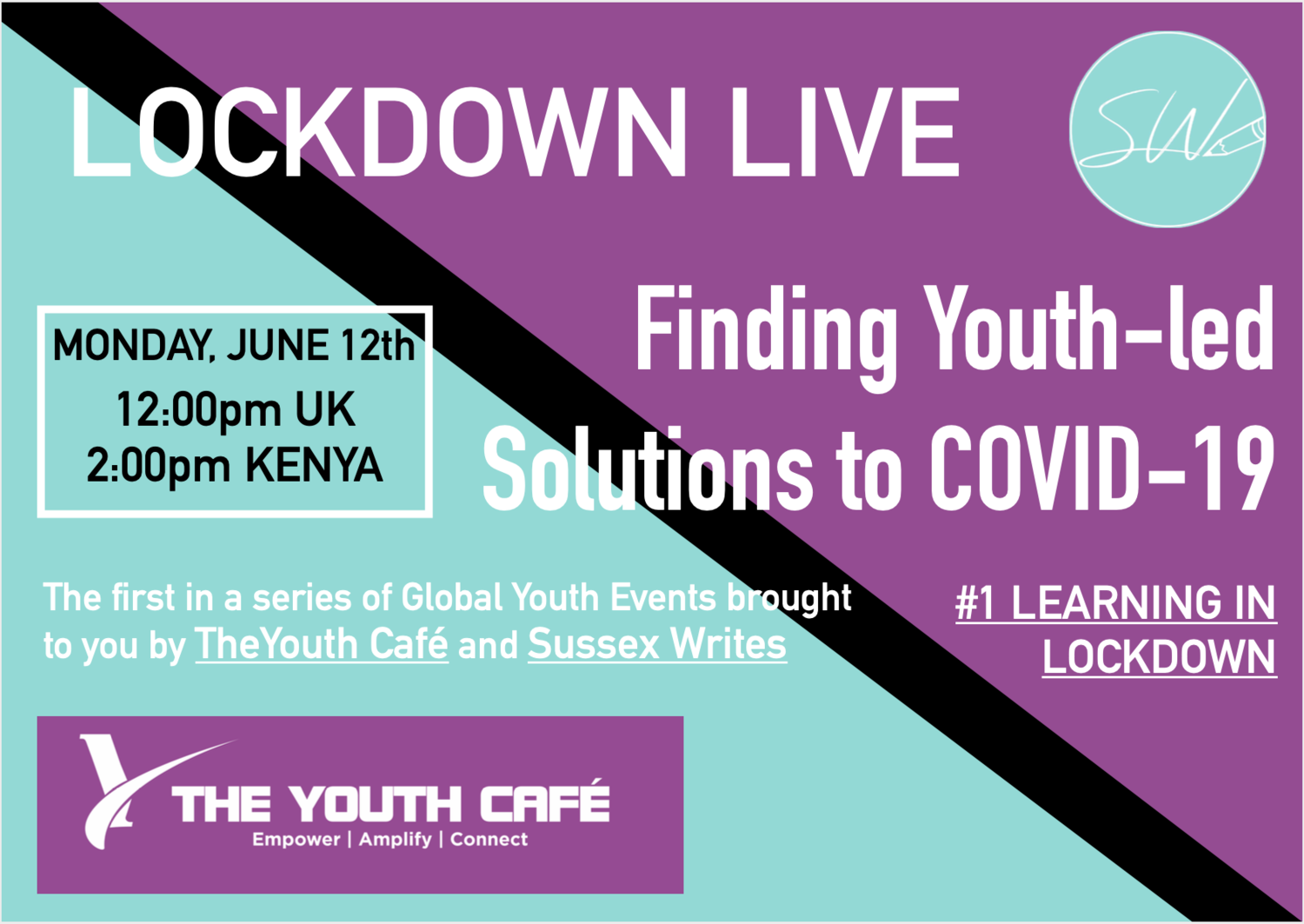 Lockdown Live! | Finding Youth-Led Solutions To COVID-19 | The Youth Café | June 2020 Newsletter
