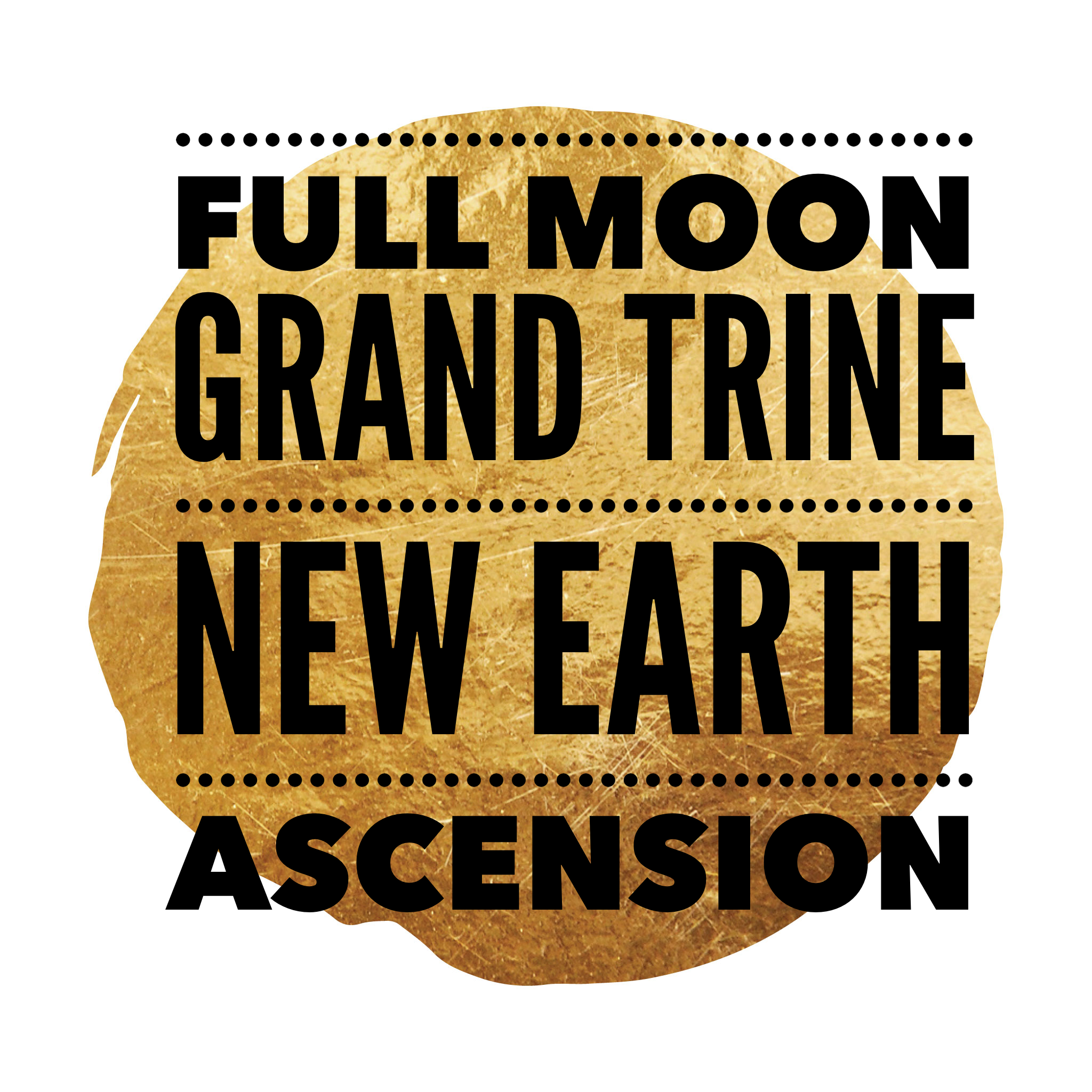 Full Moon, Grand Trine, New Earth, and update on my ascension process!