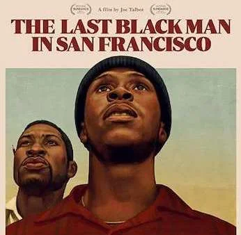 The Last Black Man in San Francisco