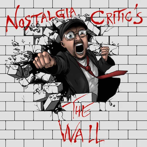 Nostalgia Critic's The Wall