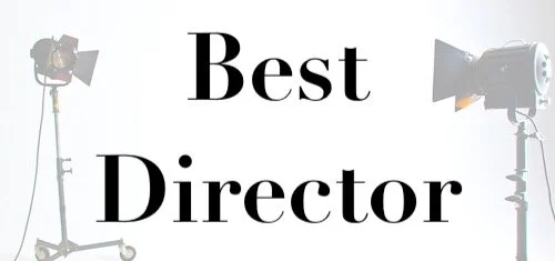 Best Director: Ranking Every Oscar Nominee