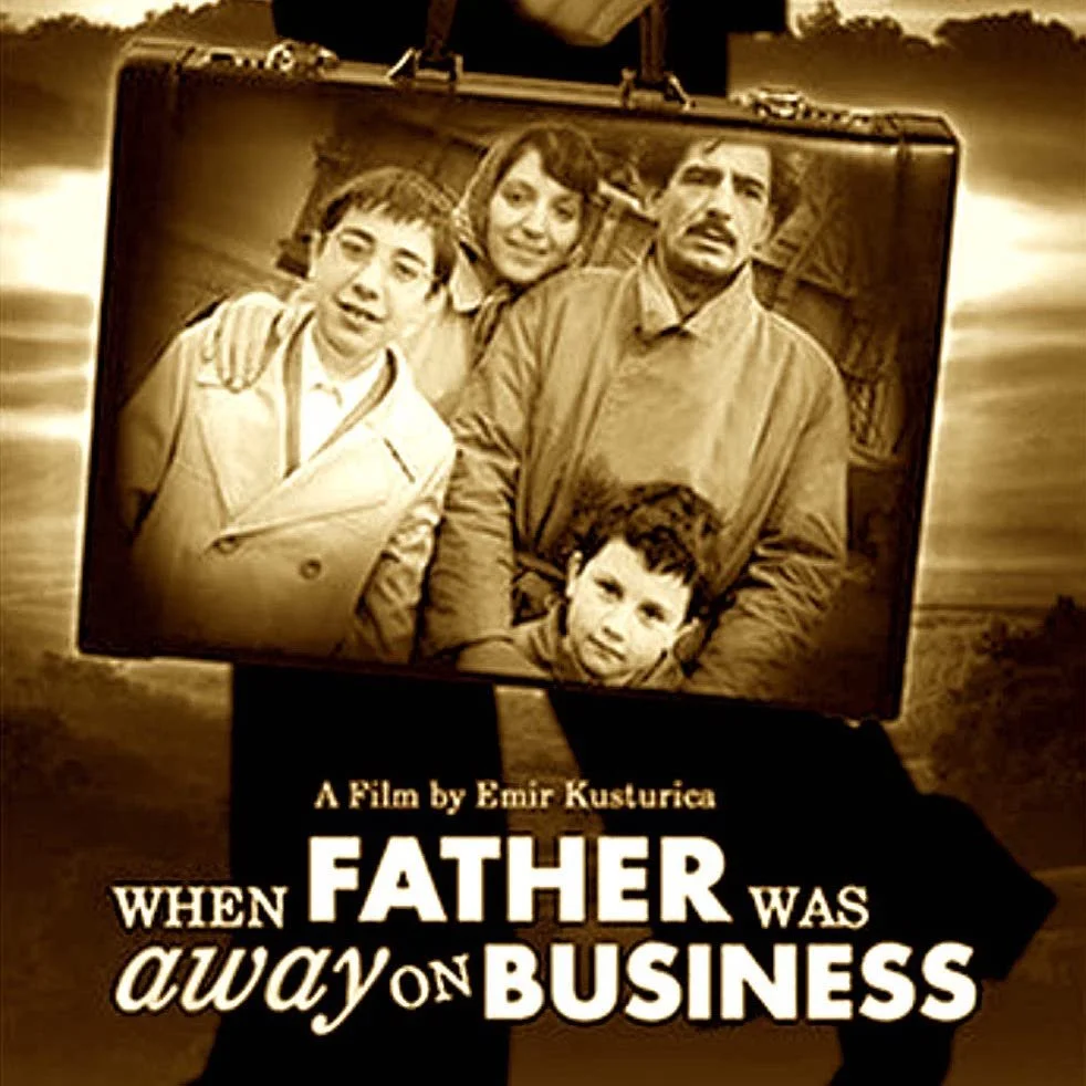 When Father Was Away on Business