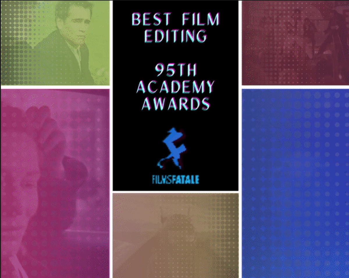 Best Film Editing: Ranking Every Oscar Nominee