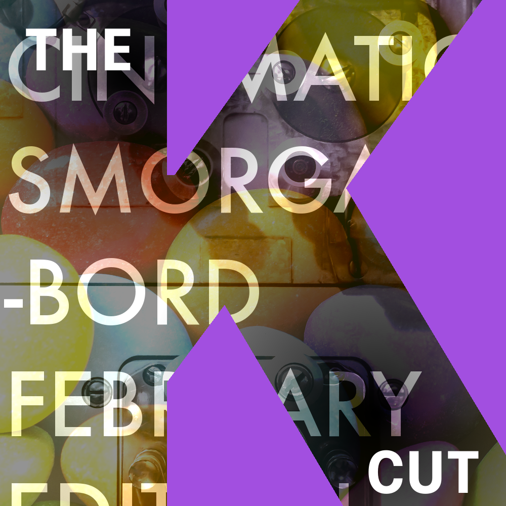 The K Cut Ep 107: Cinematic Smorgasbord: February 2023