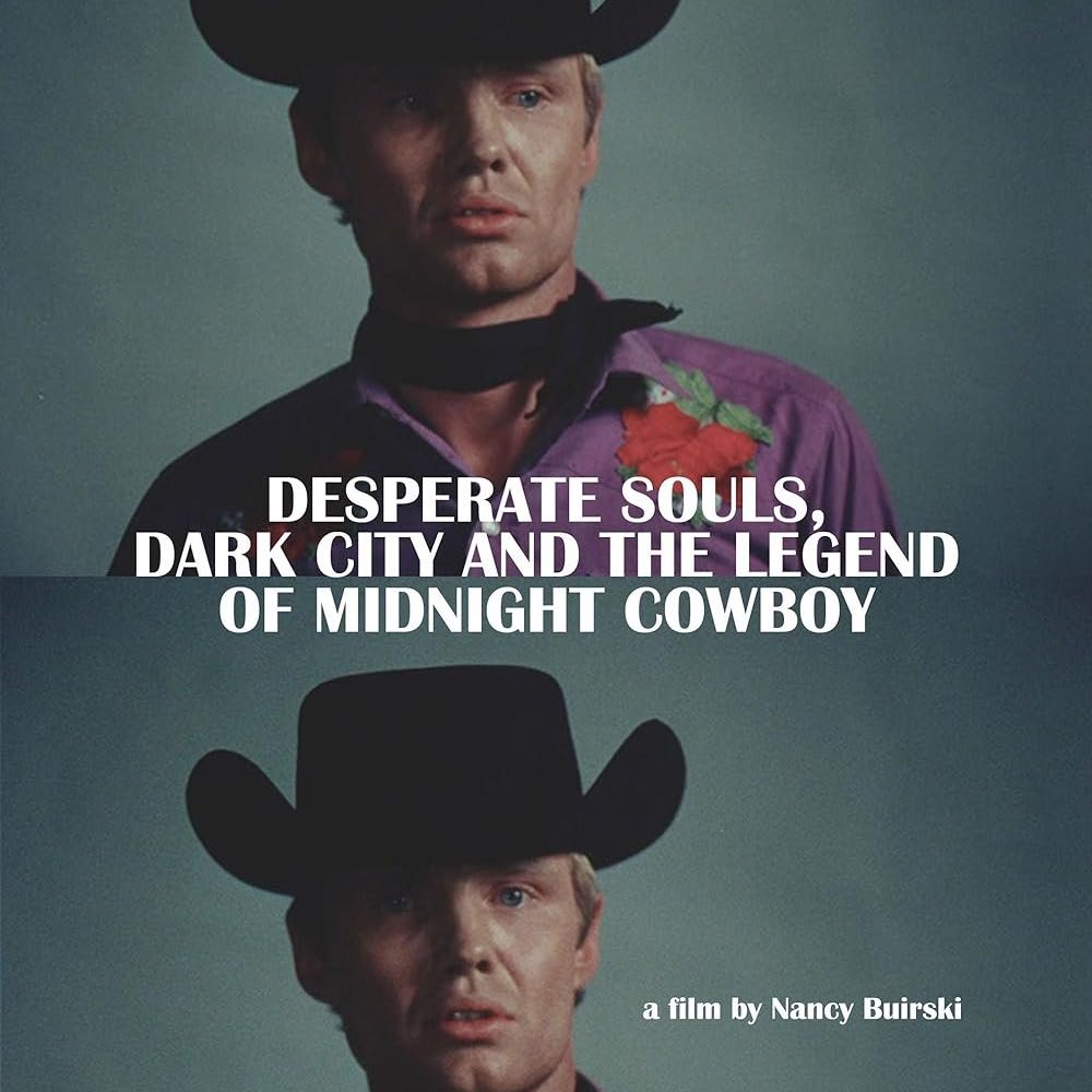 Desperate Souls, Dark City and the Legend of Midnight Cowboy