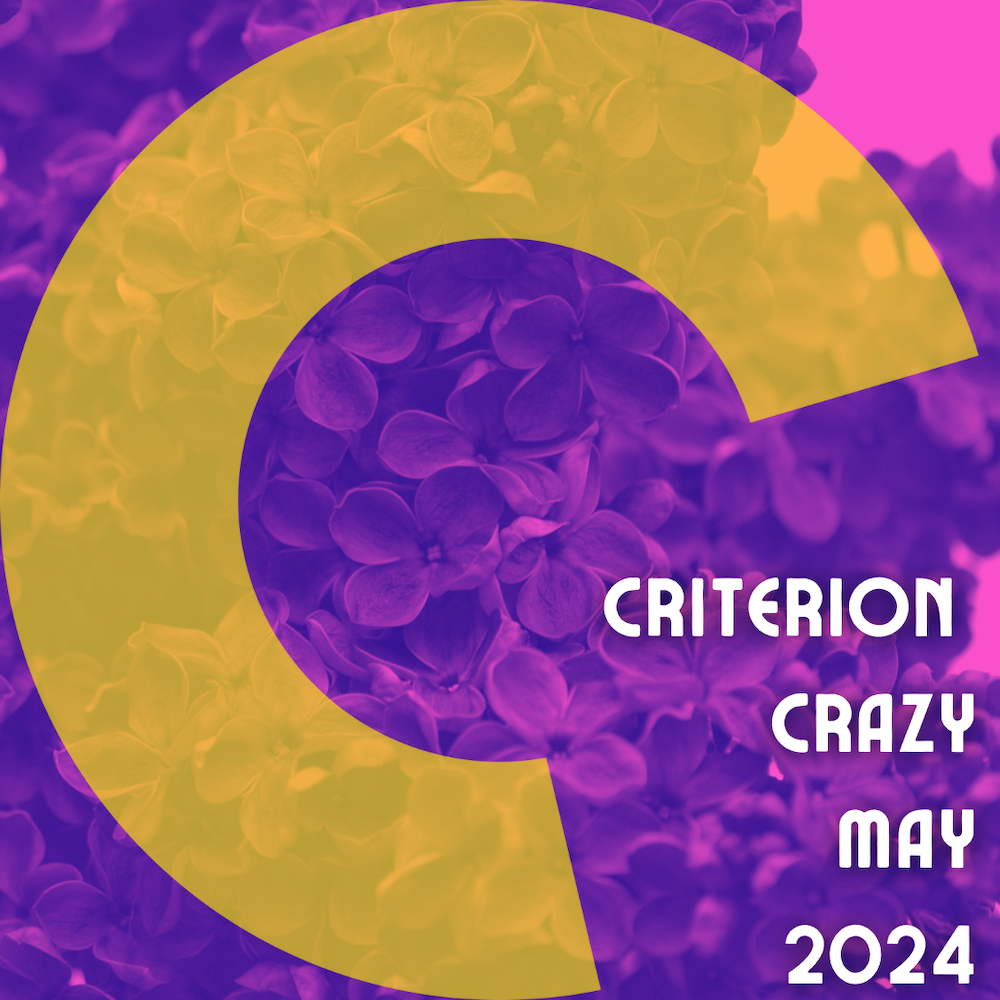 Criterion Crazy: May 2024 Releases