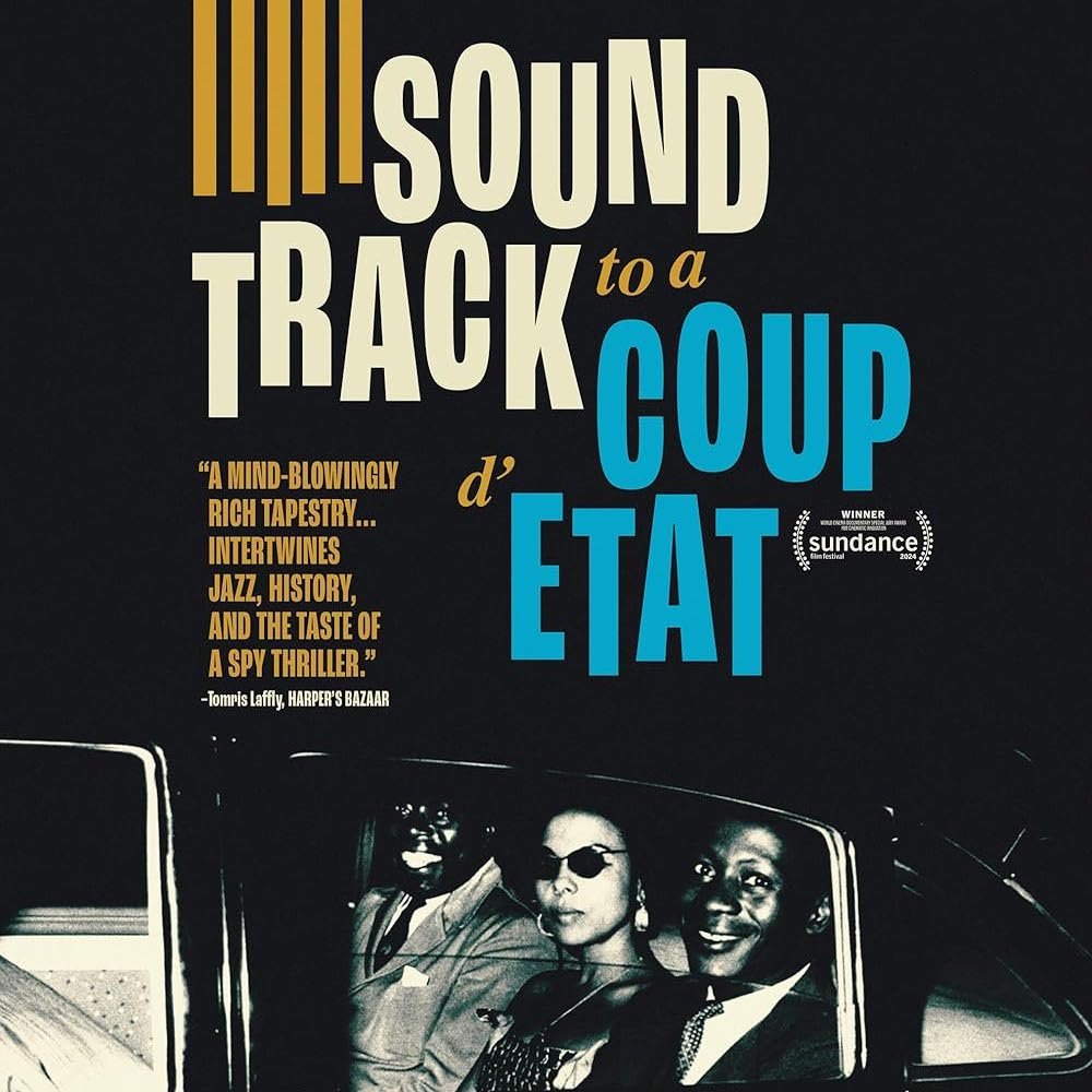 Soundtrack to a Coup d'Etat