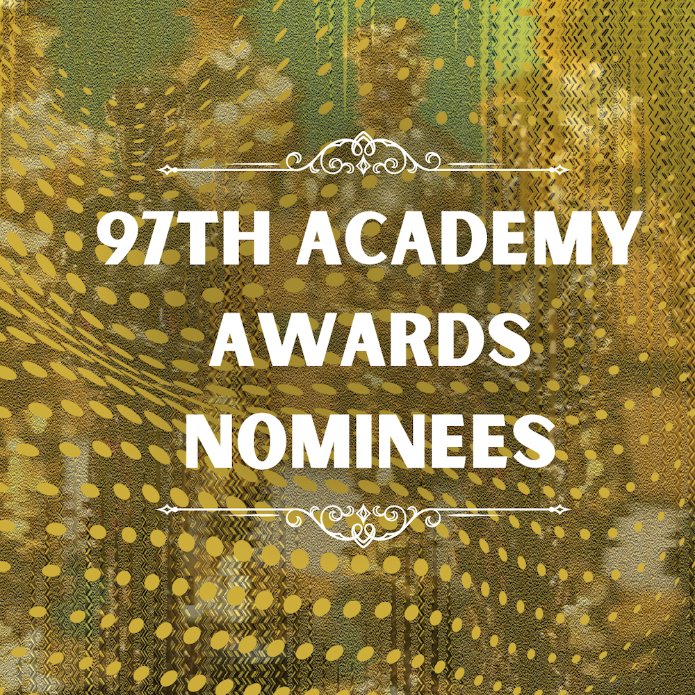 97th Academy Awards Nominations