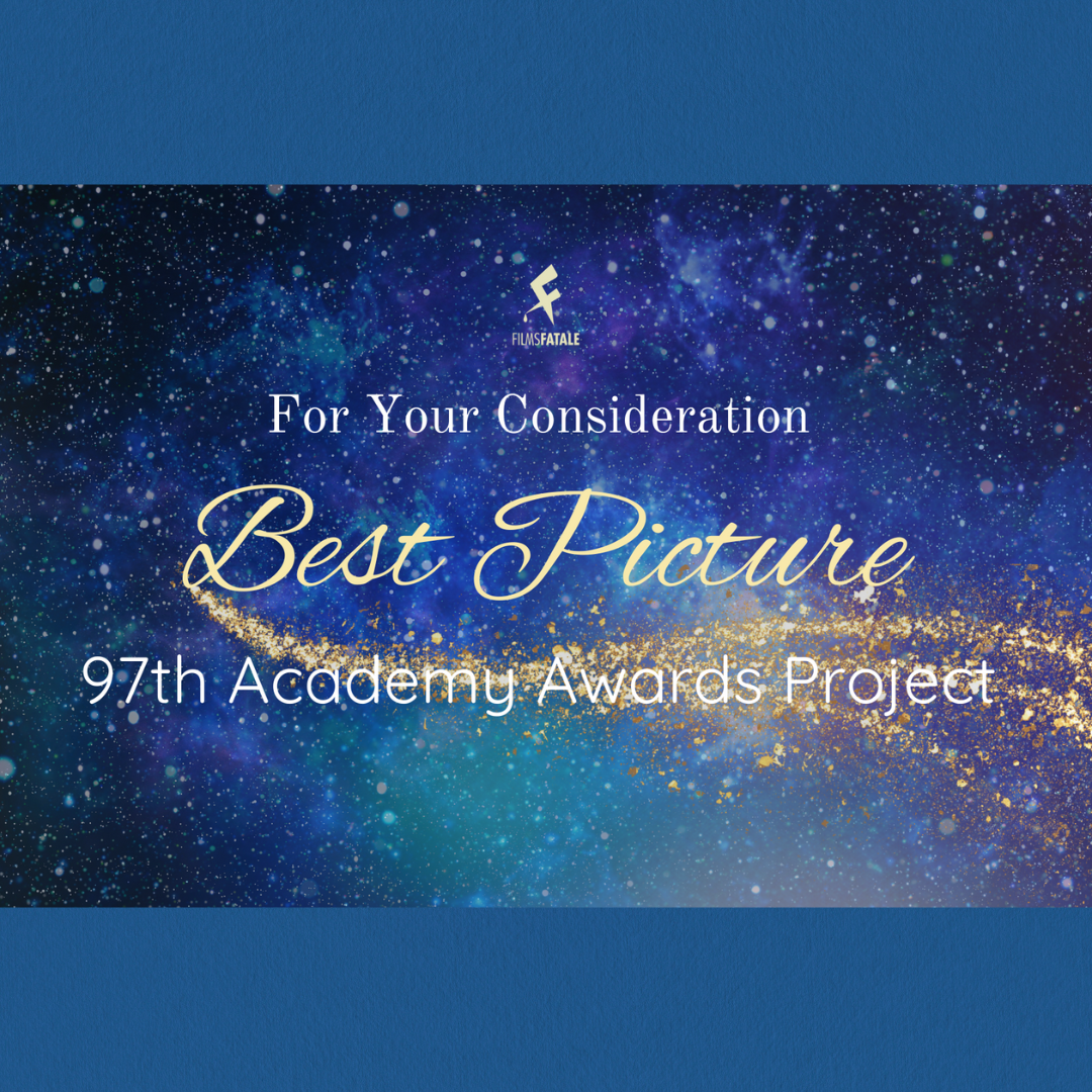 Best Picture: Ranking Every Nominee of the 97th Academy Awards