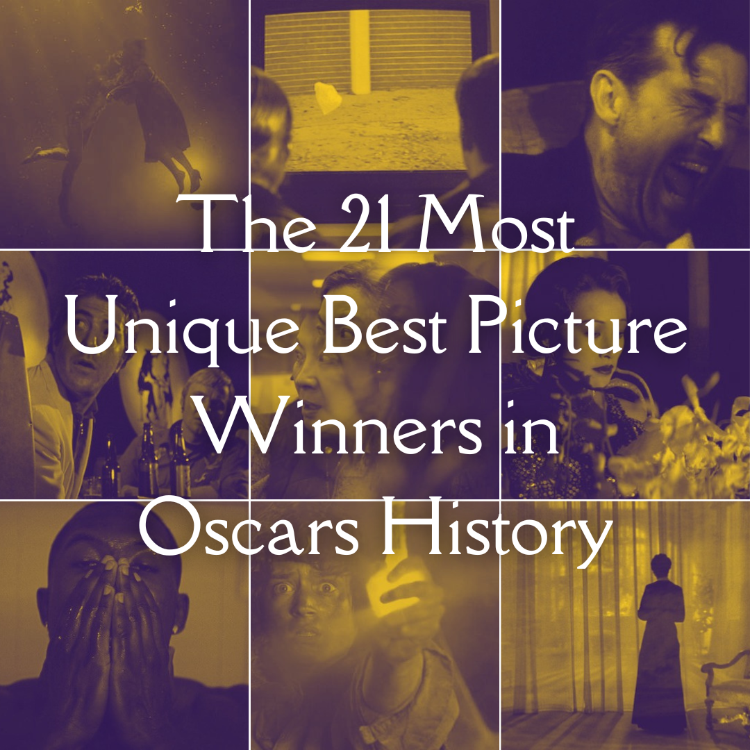The 21 Most Unique Best Picture Winners in Oscars History — Films Fatale