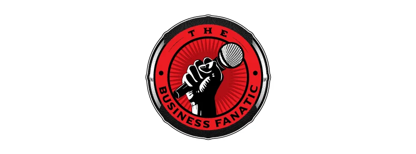 EP# 001: The Business Fanatic Podcast - Introduction