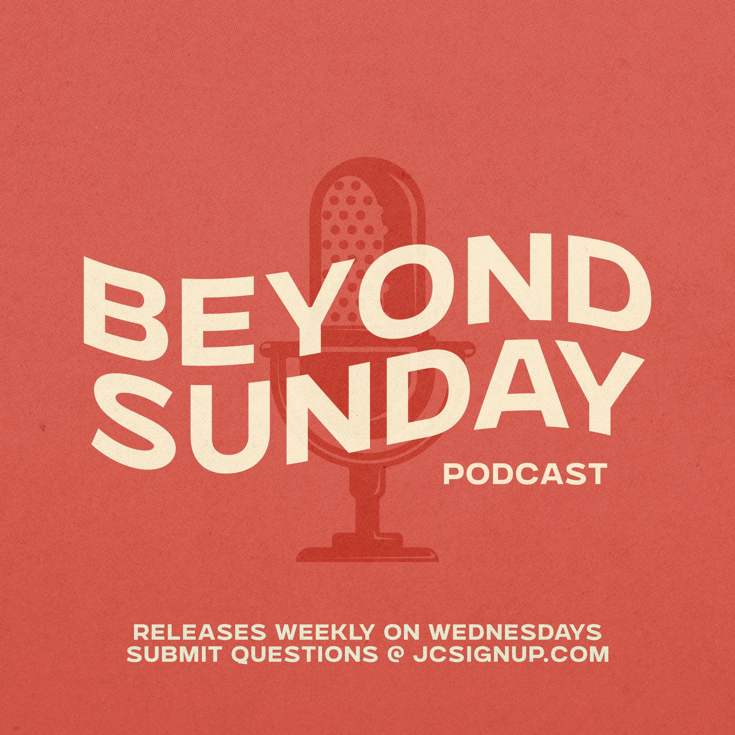 Beyond Sunday | Revelation Part 7 