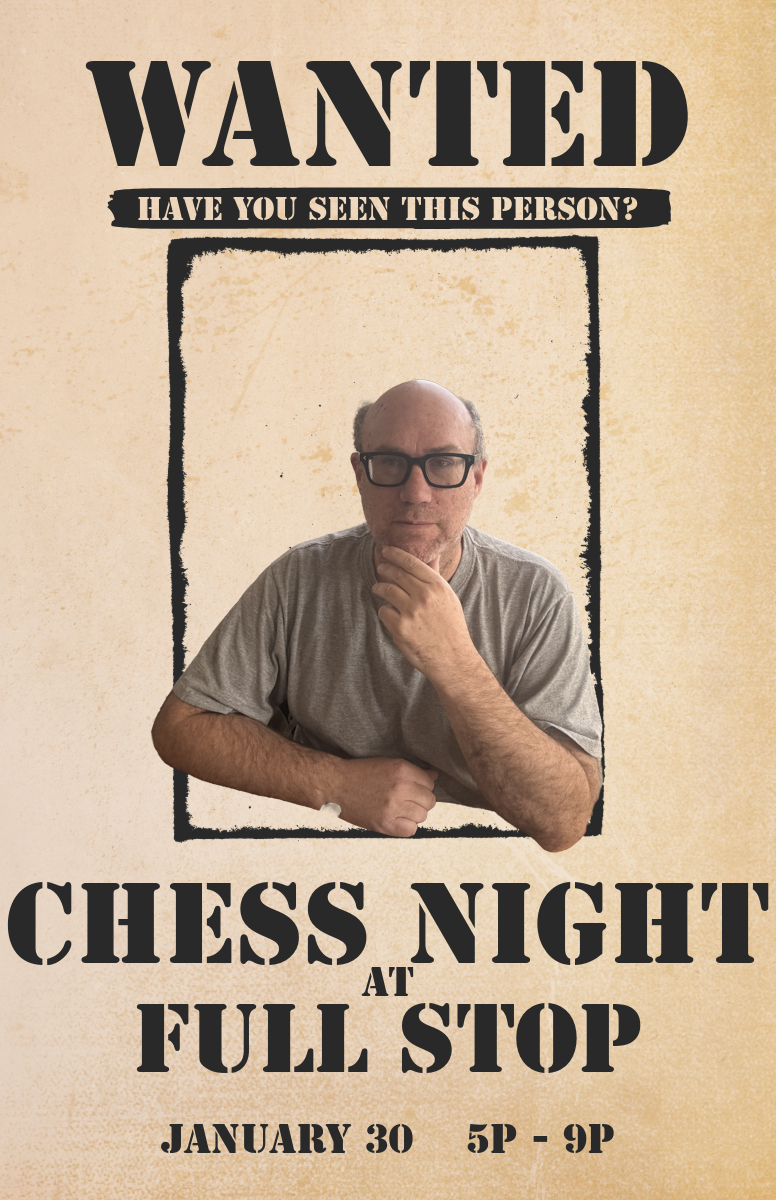 Full Stop Presents: Chess Night