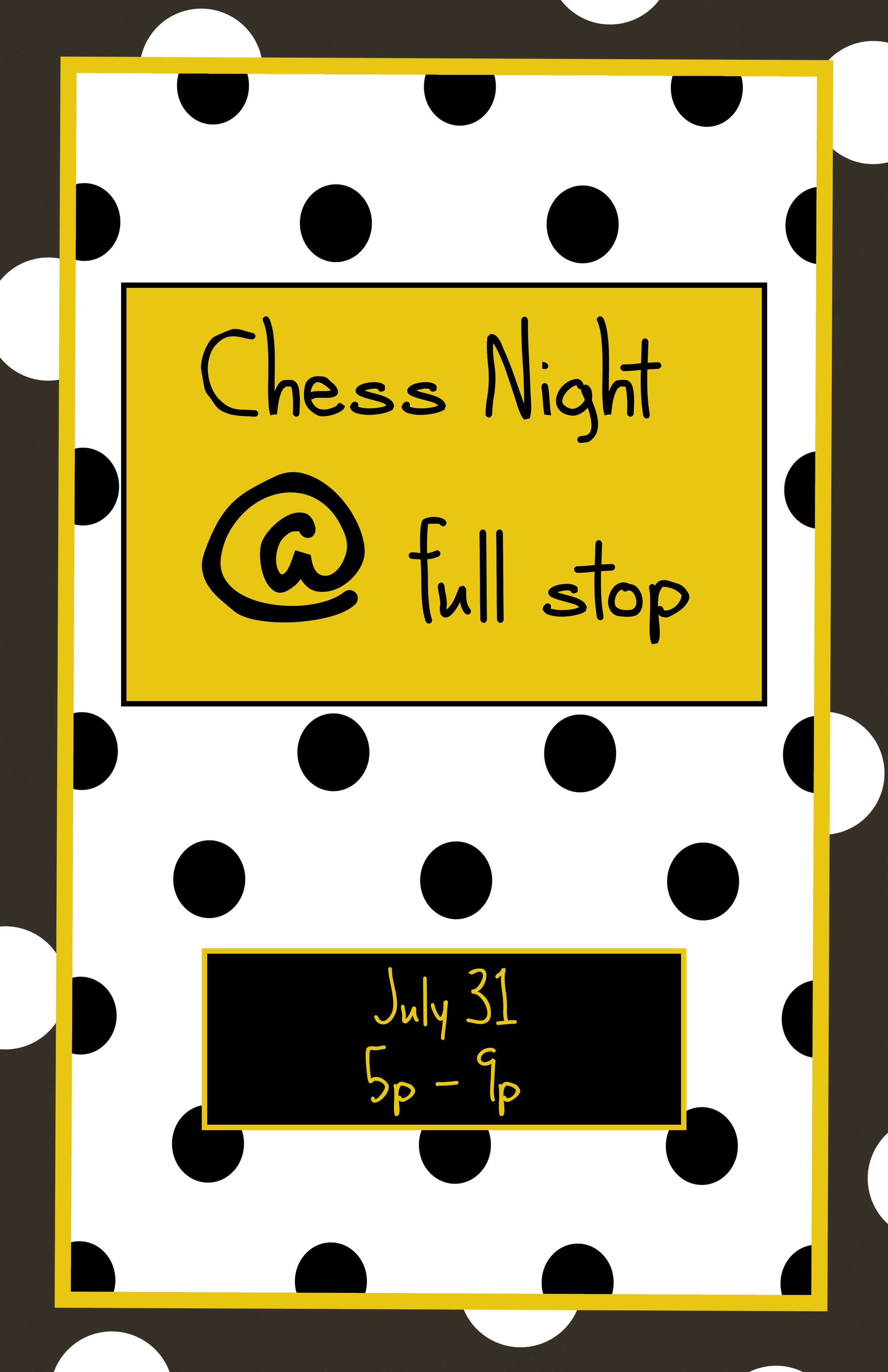 Full Stop Presents: Chess Night