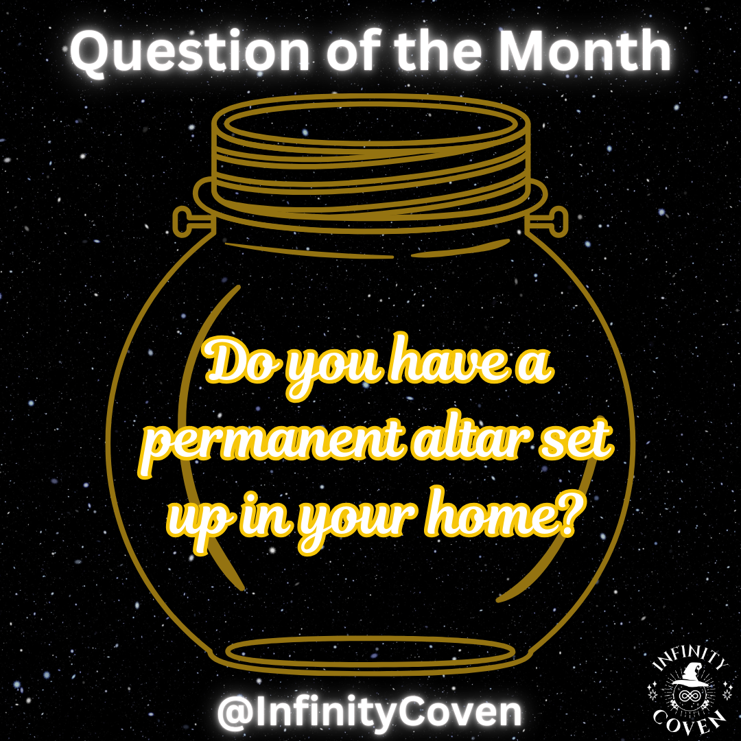 Do you have a permanent altar set up in your home?