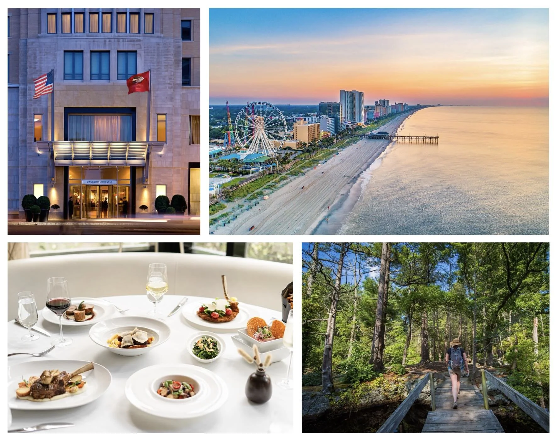 A luxury hotel, Myrtle Beach scenery, fine dining snapshot, and a woman on a hike through the woods.