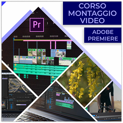 CORSO MONTAGGIO VIDEO - ADOBE PREMIERE€ 39.90 + IVA (prezzo lancio)