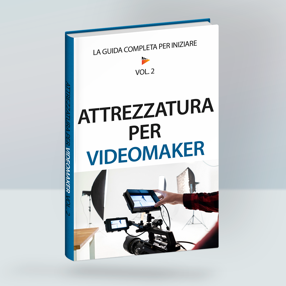 Attrezzatura per videomaker - Vol 2