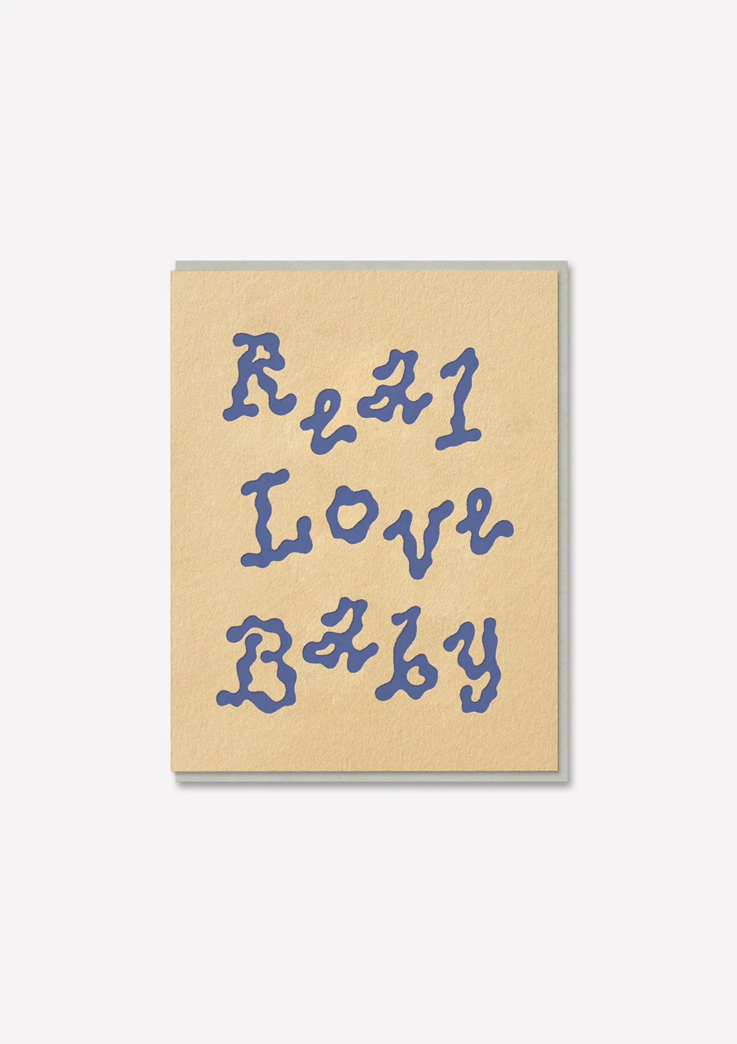 Short Talk Card Real Love Baby