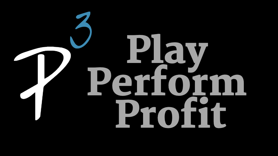 Play Perform Profit