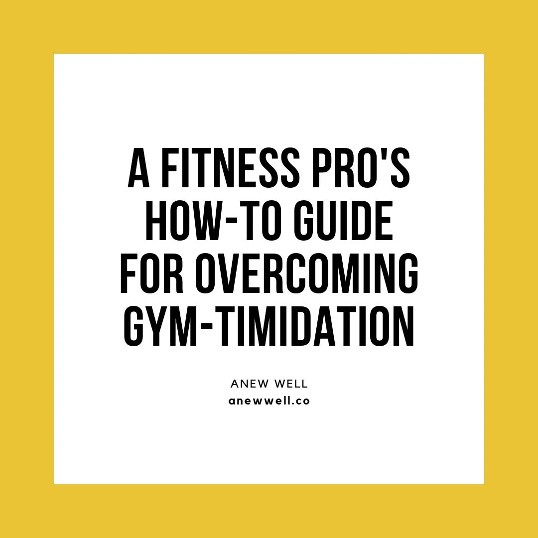 Overcome Gym-timidation in 3 Steps