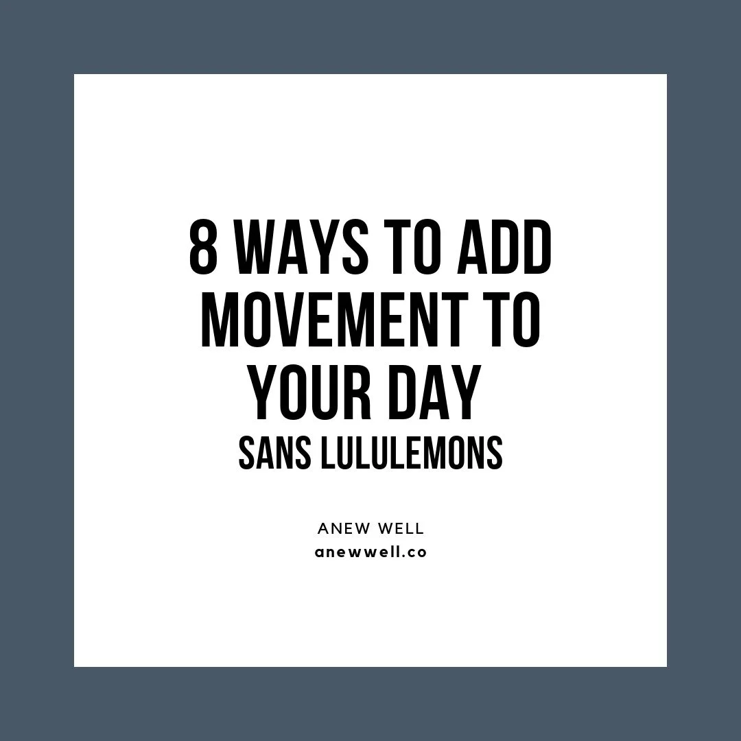 8 Ways to Add Movement to Your Day Sans Lululemons