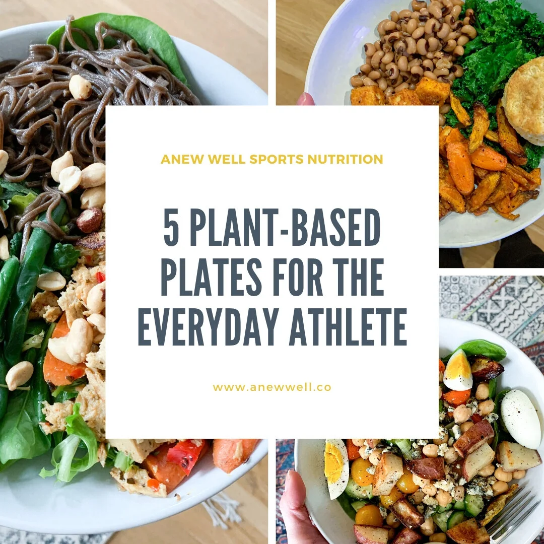 5 Plant-Based Plates for the Everyday Athlete