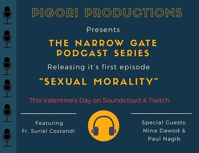 Get ready for our first episode of the Narrow Gate podcast series featuring Father Suriel Costandi and special guests Mina Dawod &amp; Paul Nagib. The episode will be available TOMORROW on SoundCloud and Twitch