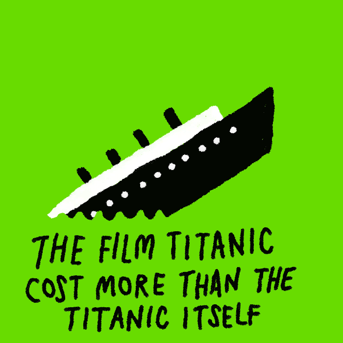 29-the-film-titanic-cost-more-than-the-titanic-itself.gif