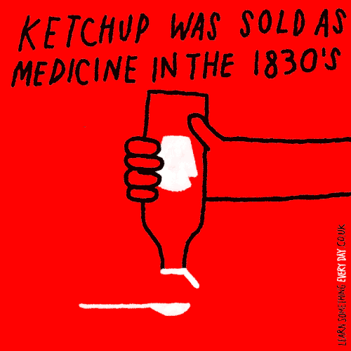 ketchup-was-sold-as-medicine-in-the-1830's.gif?format=500w&profile=RESIZE_710x