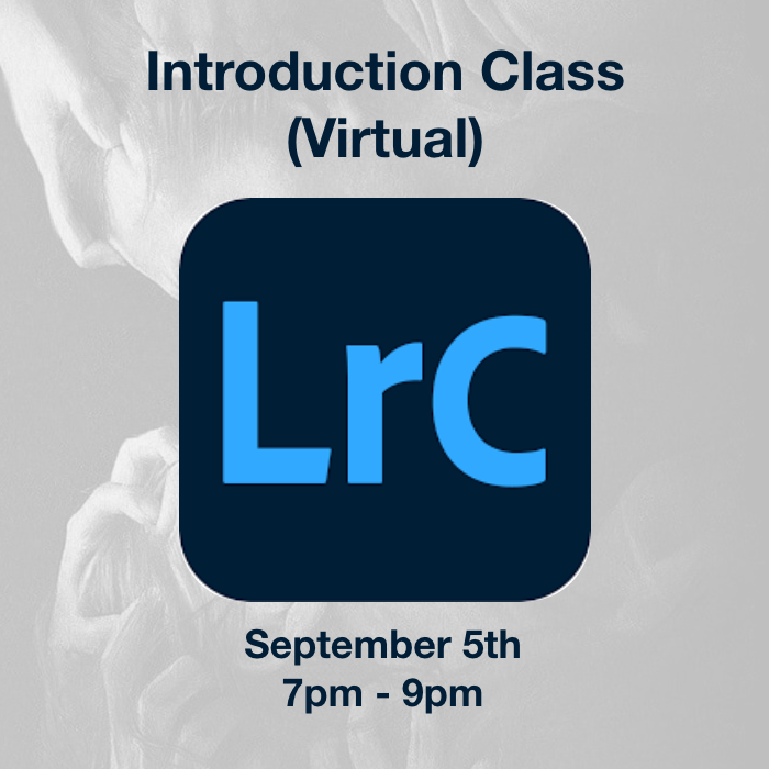 INTRO TO LIGHTROOM CLASSIC – PART 1 (VIRTUAL)