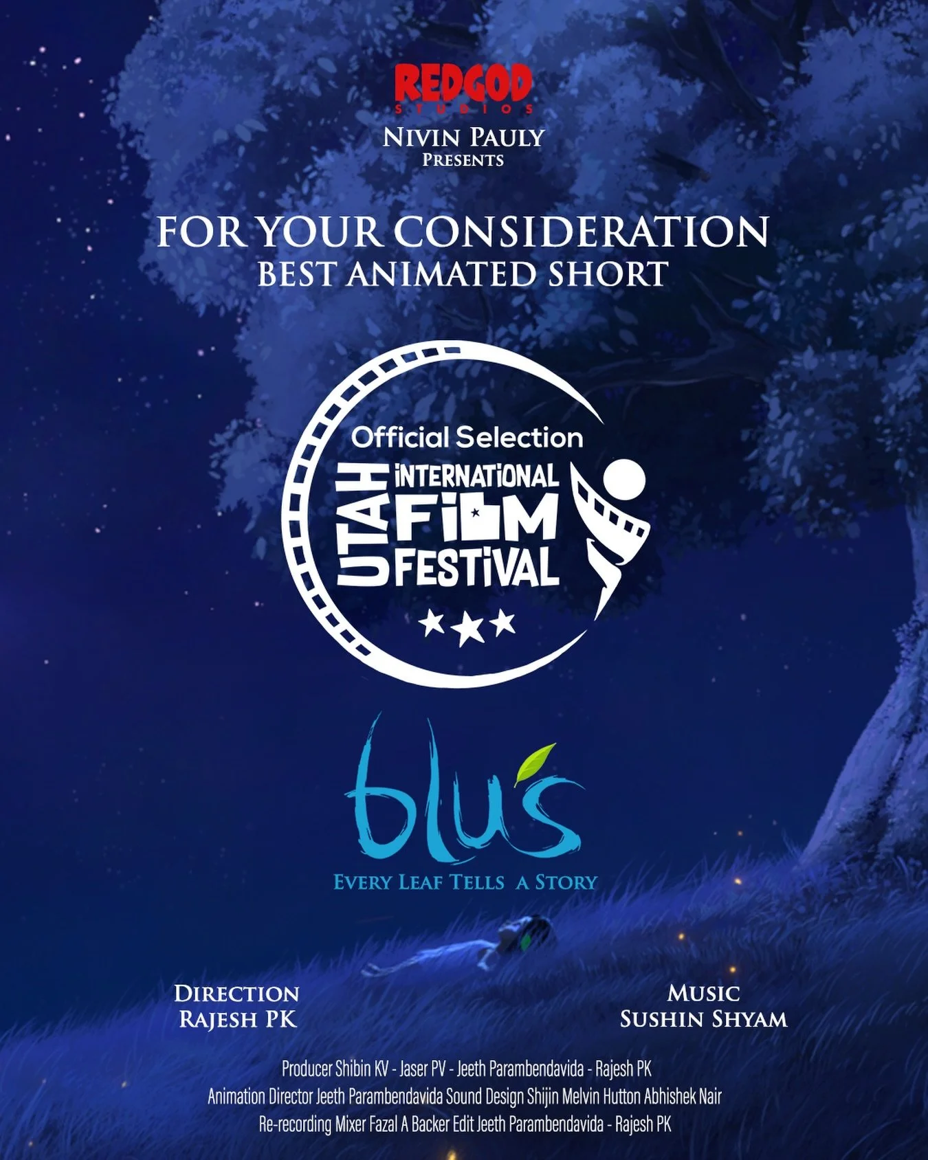 For Your Consideration
Best Animated Short

BLU&rsquo;S continues its journey across global stages, celebrating stories where nature, emotion and artistry breathe as one.

Honoured to be an Official Selection at the Utah International Film Festival, 