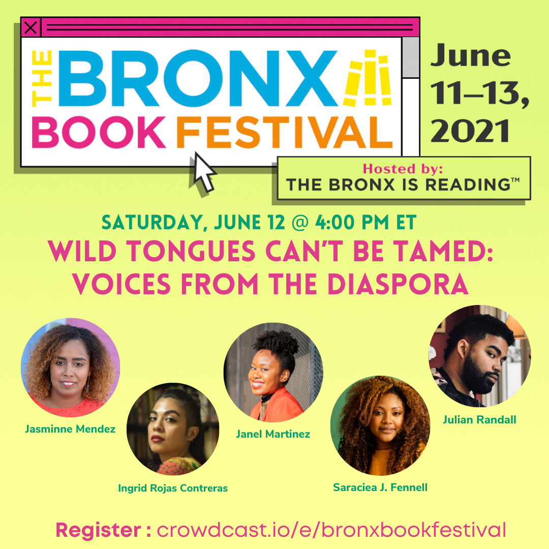Bronx Book Festival -  Wild Tongues Can't Be Tamed: Voices From The Diaspora