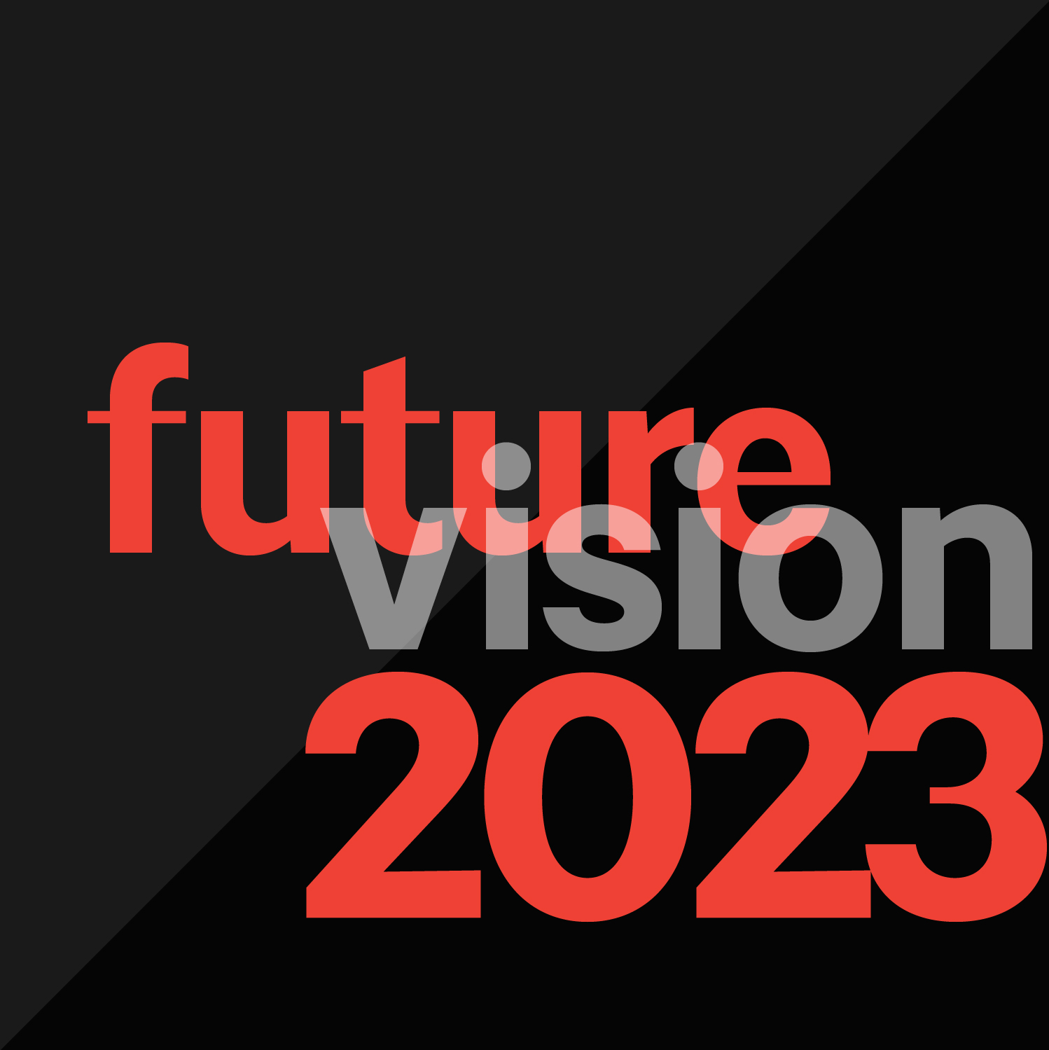 Future Vision - Friday Reception