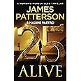 25 Alive by James Patterson