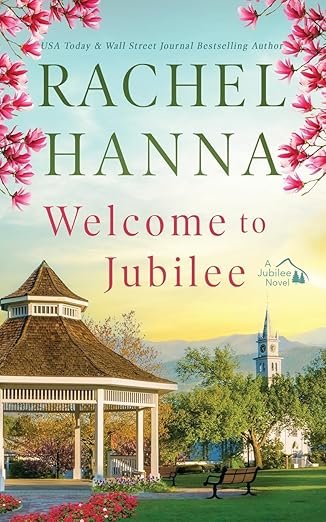 Welcome to Jubilee by Rachel Hanna