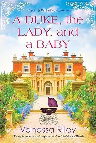 A Duke, a Lady, and a Baby by Vanessa Riley
