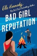 Bad Girl Repuation by Elle Kennedy (Avalon Bay #2)