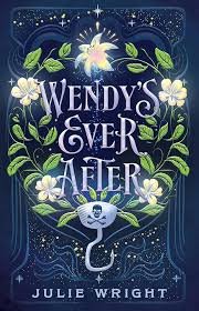 Wendy's Ever After by Julie Wright