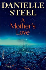 A Mother's Love by Danielle Steel