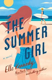 The Summer Girl by Elle Kennedy (Avalon Bay, Book 3)