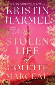 The Stolen Life of Colette Marceau by Kristin Harmel