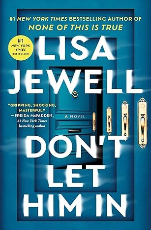 Don't Let Him In by Lisa Jewel